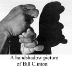 A handshadow picture of Bill Clinton