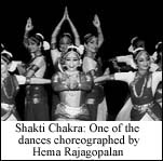 Shakti Chakra: One of the dances choreographed by Hema Rajagopalan