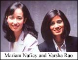 Mariam Naficy and Varsha Rao