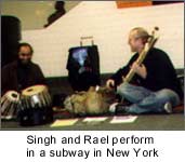 Singh and Rael perform in a subway in New York