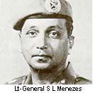 Lt-General S L Menezes