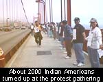 About 2000 Indian Americans turned up at the Protest gathering