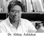 Dr Abhay Ashtekar