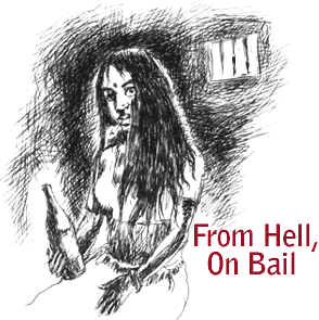 From Hell, On Bail