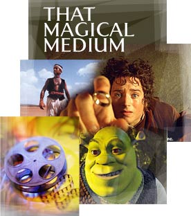 THAT MAGICAL MEDIUM